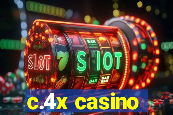c.4x casino